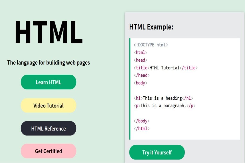 W3Schools HTML tutorial screen with large black “HTML” heading and code example, plus green action buttons on a mint background.